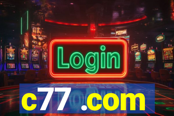 c77 .com